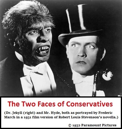 Jekyll and Hyde Conservativism
