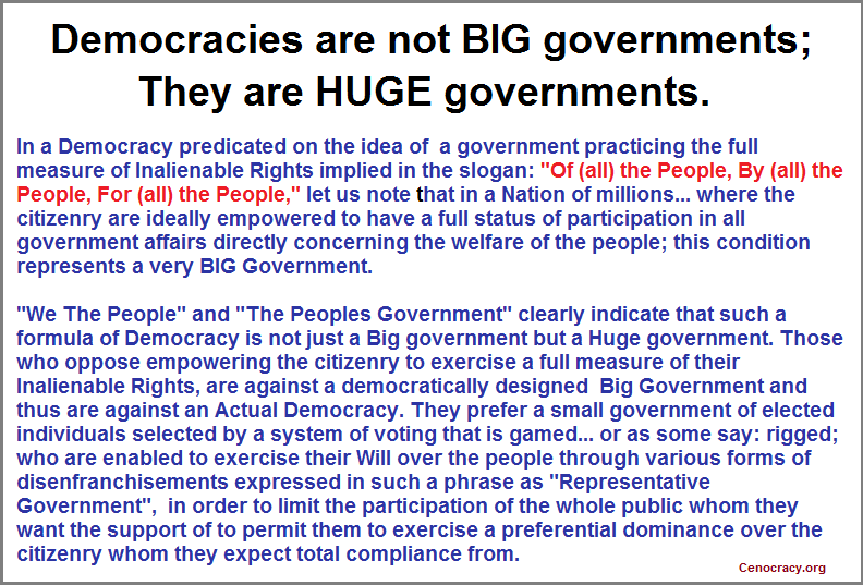 Democracies are Huge governments