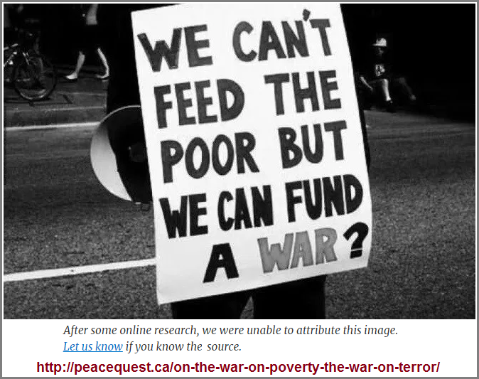 They fund both war and poverty