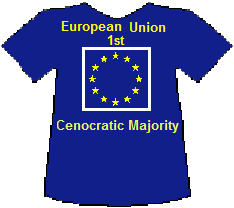 European Union 1st Cenocratic Majority T-shirt (8K)